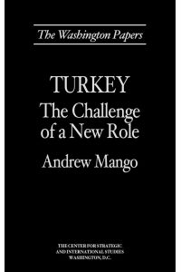 Turkey  - The Challenge of a New Role