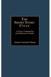 The Short Story Cycle  - A Genre Companion and Reference Guide