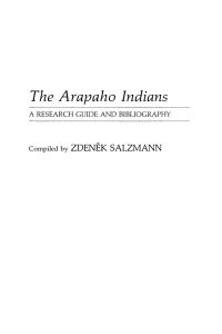 The Arapaho Indians  - A Research Guide and Bibliography