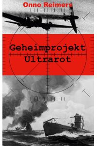Geheimprojekt Ultrarot
