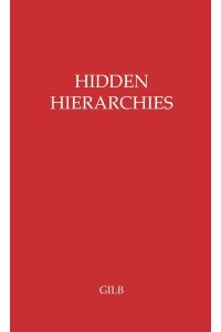 Hidden Hierarchies  - The Professions and Government