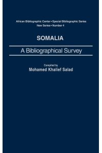 Somalia  - A Bibliographical Survey