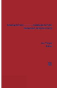 Organization-Communication - Emerging Perspectives, Volume 2
