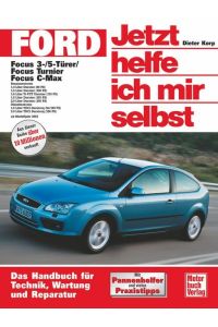 Ford Focus / Focus Turnier / Focus C-Max  - 3-/5-Türer ab Modelljahr 2003
