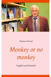 Monkey or no monkey  - English und Deutsch