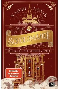 Scholomance - Der letzte Absolvent  - Ein episches Dark-Fantasy-Highlight