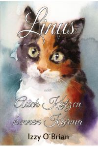 Linus  - Auch Katzen kennen Karma