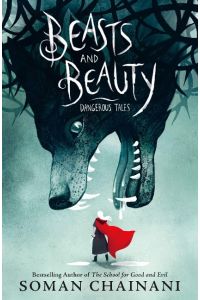 Beasts and Beauty  - Dangerous Tales