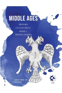 Middle Grades Middle Ages  - History Connections