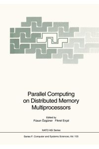 Parallel Computing on Distributed Memory Multiprocessors