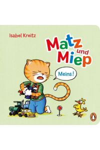 Matz & Miep - Meins!  - Pappbilderbuch ab 18 Monaten