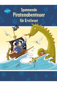 Spannende Piratenabenteuer für Erstleser  - Sammelband zum Mitlesen ab 5 Jahren