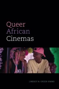Queer African Cinemas