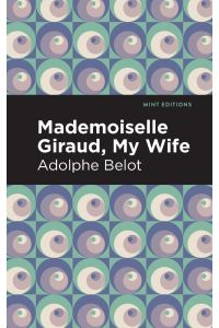 Mademoiselle Giraud, My Wife  - My Wife