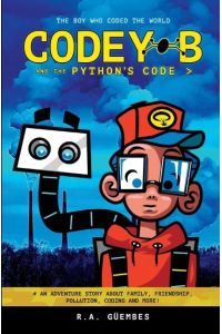 Codey B and the Python's Code - The Boy Who Coded The World