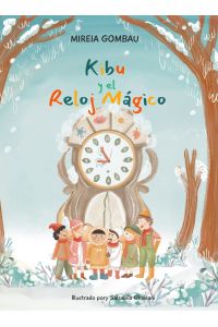 Kibu y el reloj mágico