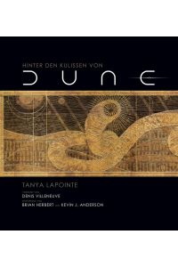 Hinter den Kulissen von Dune  - (Hardcover im Schuber)