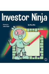 Investor Ninja  - A Children's Book About Investing