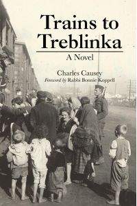 Trains to Treblinka  - A Novel