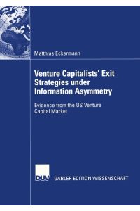 Venture Capitalists' Exit Strategies under Information Asymmetry  - Evidence from the US Venture Capital Market