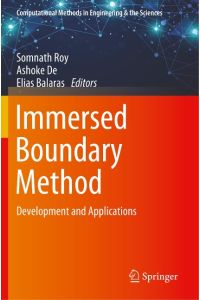 Immersed Boundary Method  - Development and Applications
