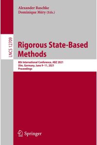 Rigorous State-Based Methods  - 8th International Conference, ABZ 2021, Ulm, Germany, June 9¿11, 2021, Proceedings