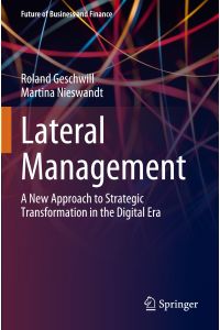 Lateral Management  - A New Approach to Strategic Transformation in the Digital Era