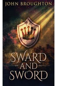 Sward And Sword  - The Tale Of Earl Godwine