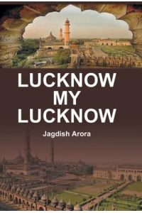 Lucknow My Lucknow