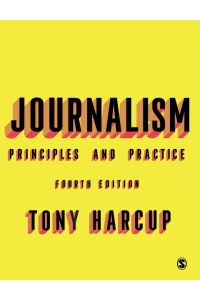 Journalism  - Principles and Practice
