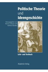 Politische Theorie und Ideengeschichte  - Lehr- und Textbuch