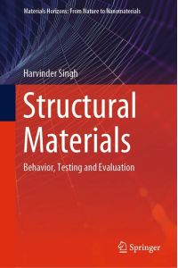 Structural Materials  - Behavior, Testing and Evaluation