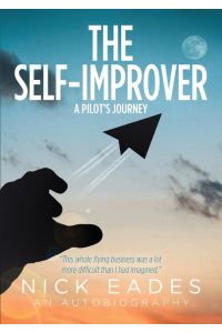 The Self Improver  - A Pilot's Journey