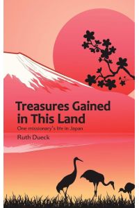 Treasures Gained in This Land