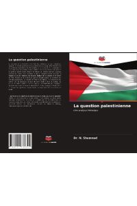 La question palestinienne  - Une analyse historique