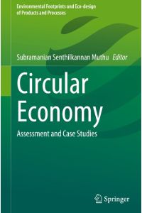 Circular Economy  - Assessment and Case Studies