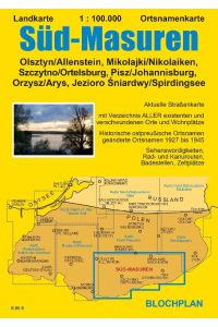Süd-Masuren  - Olsztyn (Allenstein), Mikolajki (Nikolaiken), Szczytno (Ortelsburg), Pisz (Johannisburg), Orzysz (Arys), Jez. Sniardwy (Spirdingsee)