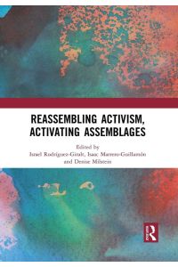 Reassembling Activism, Activating Assemblages