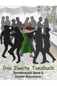 Das Zweite Tanzbuch  - Tanzlehrbuch Band 2