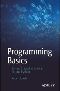 Programming Basics  - Getting Started with Java, C#, and Python