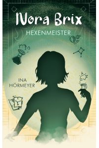 Nora Brix  - Hexenmeister