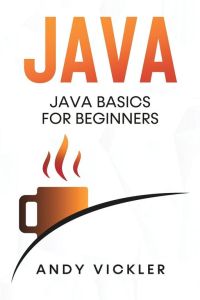 Java - Java Basics for Beginners