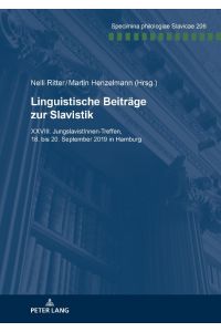 Linguistische Beiträge zur Slavistik  - XXVIII. JungslavistInnen-Treffen, 18. bis 20. September 2019 in Hamburg