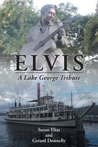 Elvis  - A Lake George Tribute