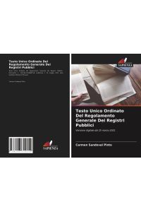 Testo Unico Ordinato Del Regolamento Generale Dei Registri Pubblici  - Versione digitale dal 25 marzo 2021