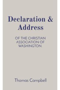 Declaration & Address  - OF THE CHRISTIAN ASSOCIATION OF WASHINGTON.