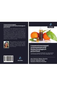 Limoensinaasappel: schimmelwerend biotechnologisch potentieel  - Chemisch en fungicide potentieel van nano-emulsie van de etherische olie van Citrus limettioides Tan.