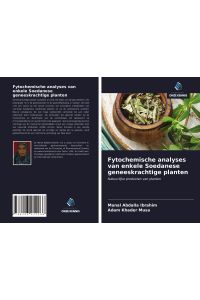 Fytochemische analyses van enkele Soedanese geneeskrachtige planten  - Natuurlijke producten van planten