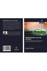Elektrificatie van het vervoer  - Van brandstofbeleid tot elektriciteitsmarkt en het opladen van EV-batterijen in micronetwerken