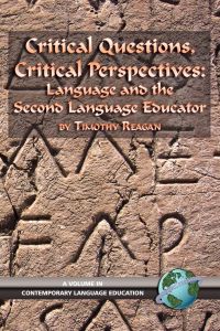 Critical Questions, Critical Perspectives  - Language and the Second Language Educator (PB)